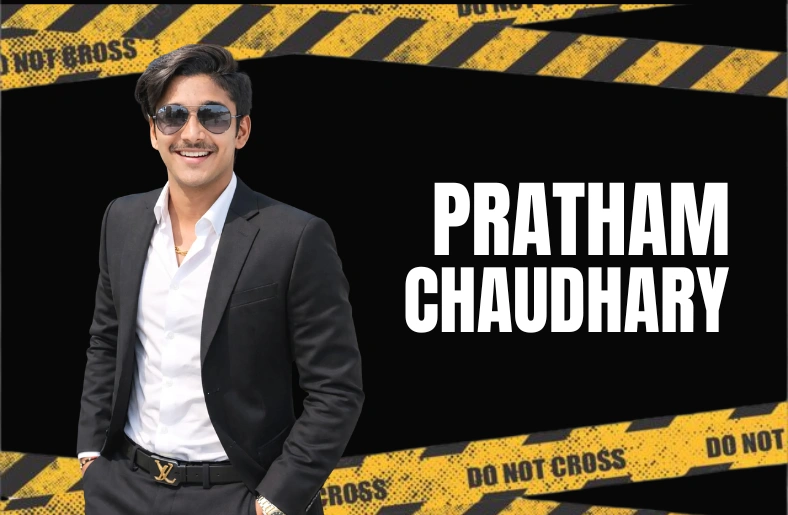 Pratham Chaudhary – From Delhi’s Middle-Class Streets to 1.9 Million Instagram Followers Pratham Chaudhary – From Delhi’s Middle-Class Streets to 1.9 Million Instagram Followers