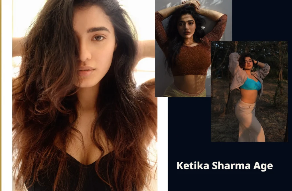 Ketika Sharma Age 2026 : From Social Media Star to Actress, Family, Films & Success!! Ketika Sharma Age