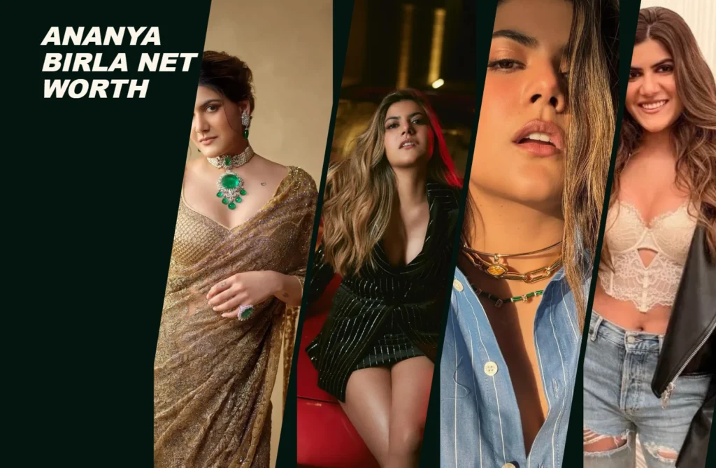 Ananya Birla Net Worth 2026 : Trending Indian Personality, Singer, Entrepreneur and Heiress!!